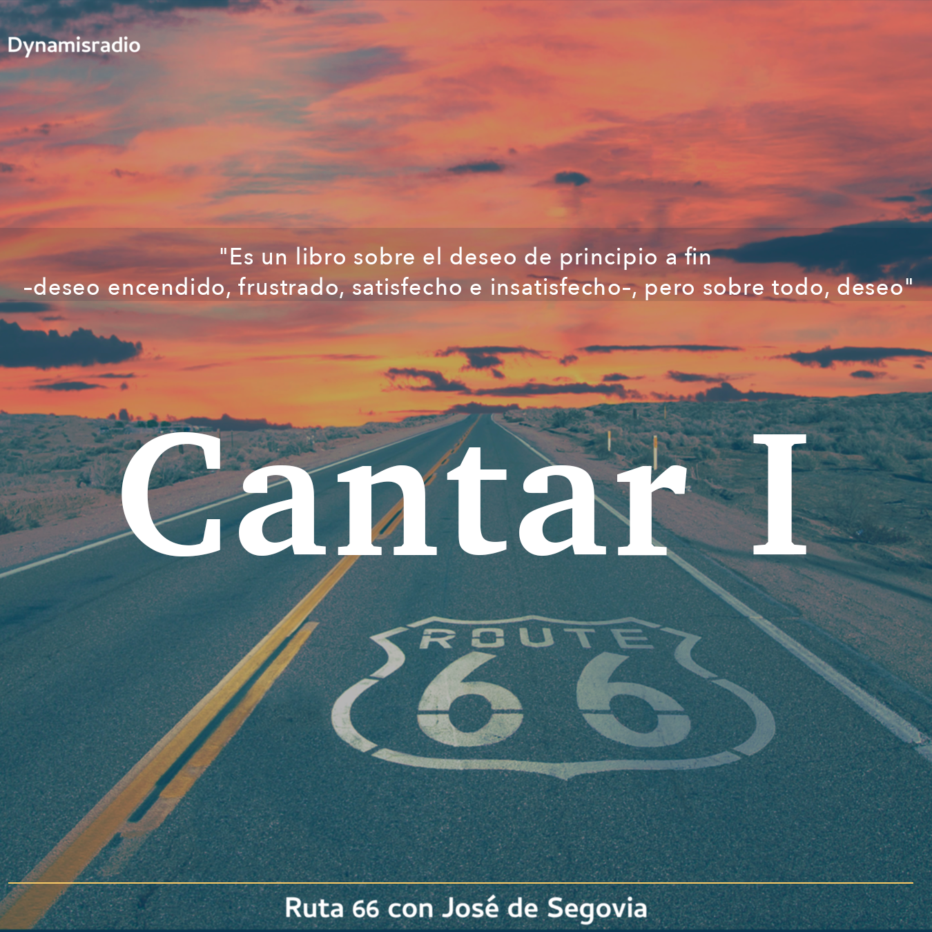 Cantar I (Ruta 66) – José de Segovia