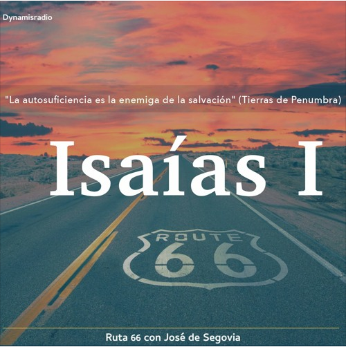 Isaías I (Ruta 66) – José de Segovia
