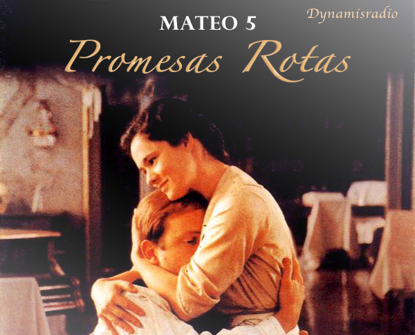 Mateo 5 (Promesas Rotas) – Ruta 66 con José de Segovia