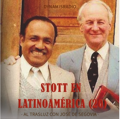Stott en Latinoamérica (20) – Biografía John Stott con José de Segovia