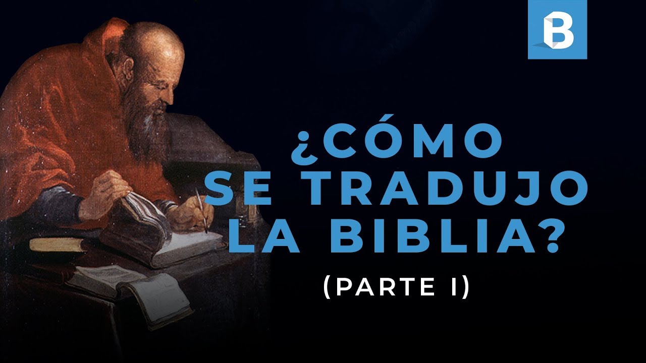 Historia de las traducciones de la Biblia – Bite