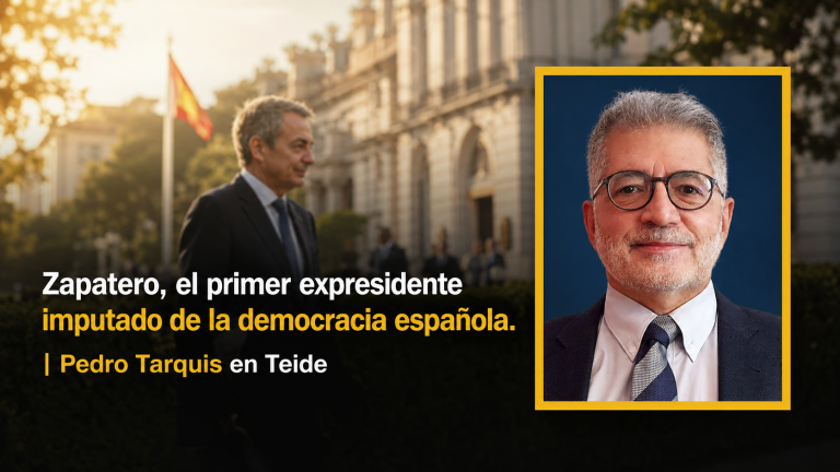 Zapatero, primer expresidente imputado de la democracia española | Pedro Tarquis en Teide