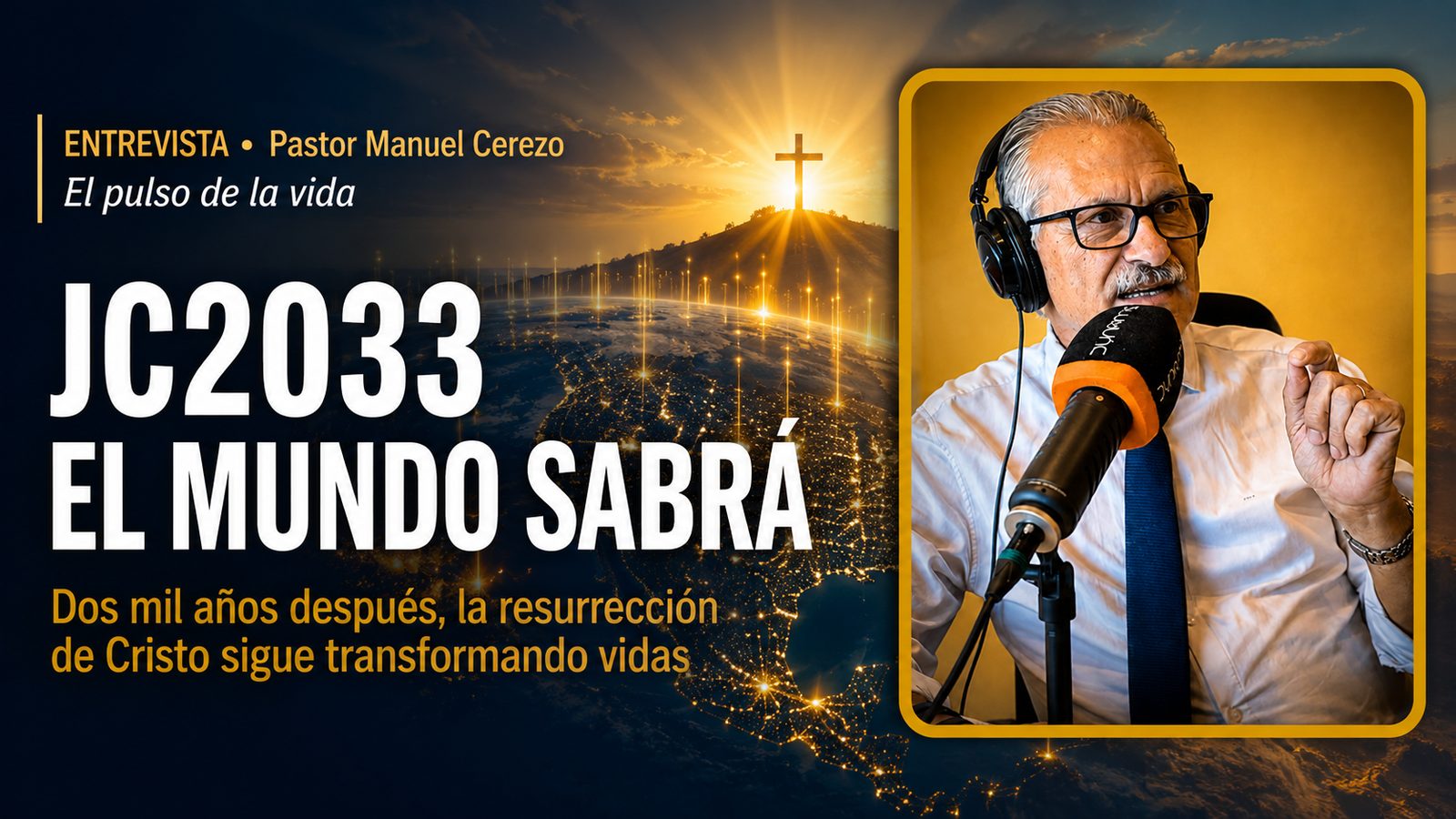 JC2033: el mundo celebrará los 2000 años de la resurrección | Manuel Cerezo