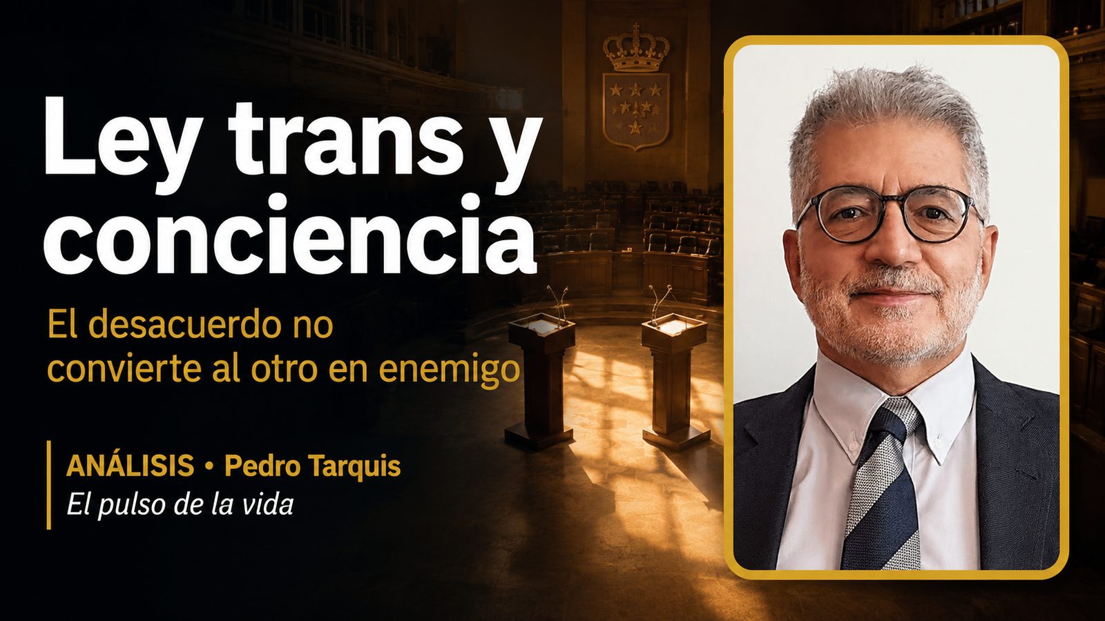 Ley trans, ideología de género y libertad de conciencia | Pedro Tarquis