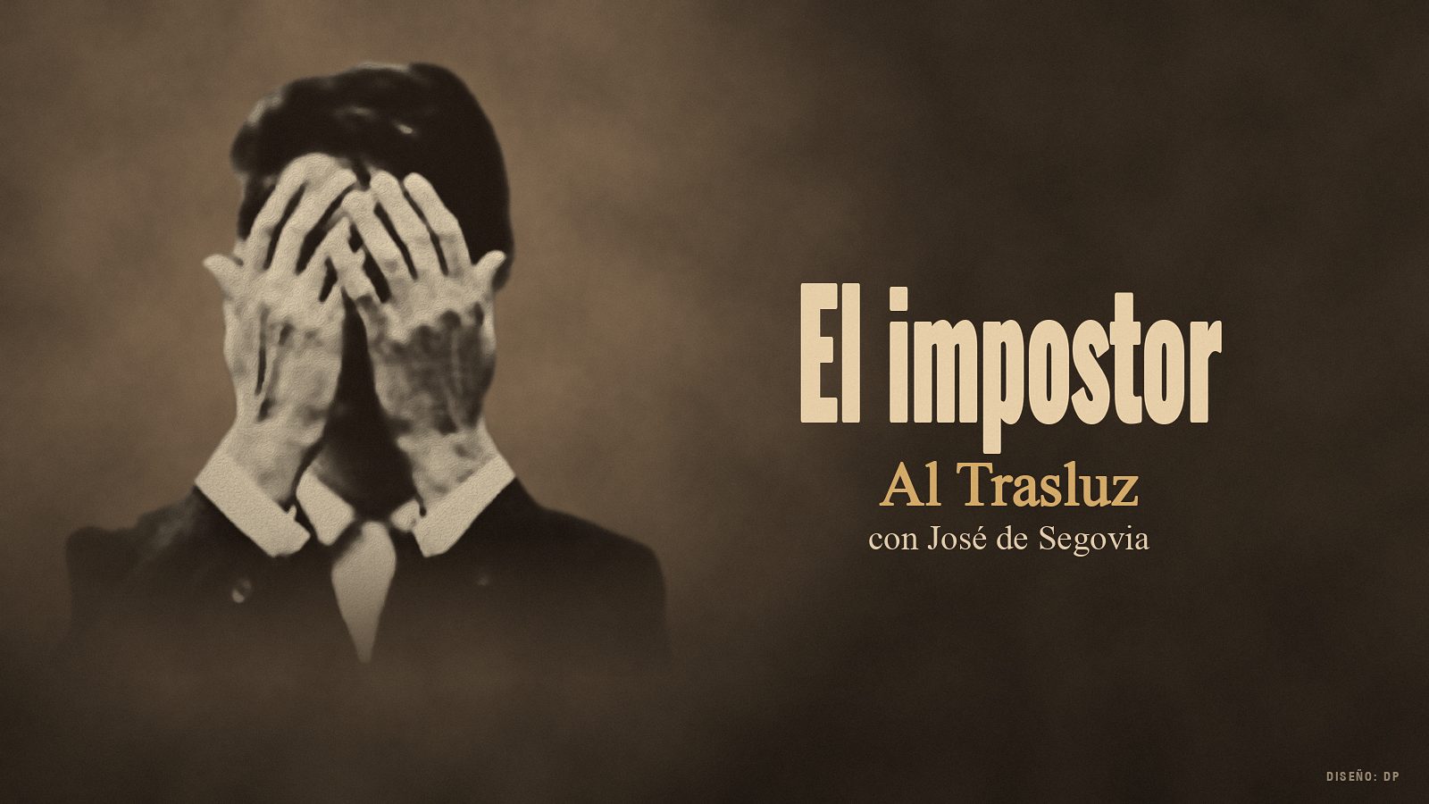 El impostor (Javier Cercas) | Al trasluz con José de Segovia